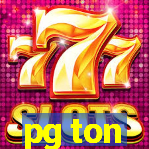 pg ton